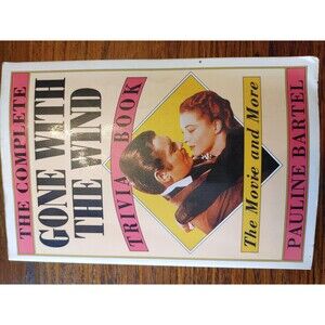 The complete gone with the wind trivia book
